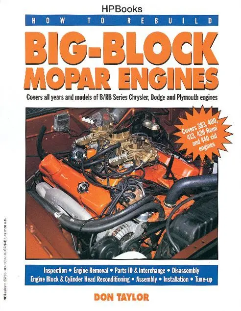 Hp Books: How To Rebuild Big-Block Mopar Engines – Comprehensive Technical Guide 1